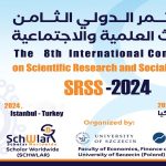 The 8th International Conference on Scientific Research & Social Sciences (SRSS-24)