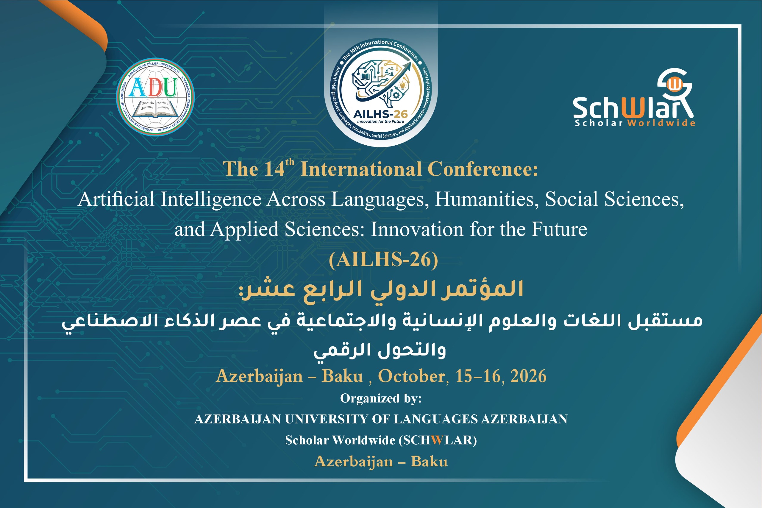 The 14th International Conference:  Artificial Intelligence Across Languages, Humanities, Social Sciences, and Applied Sciences:  Innovation for the Future  (AILHS-26)